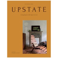 Upstate: Living Spaces with Space to Live