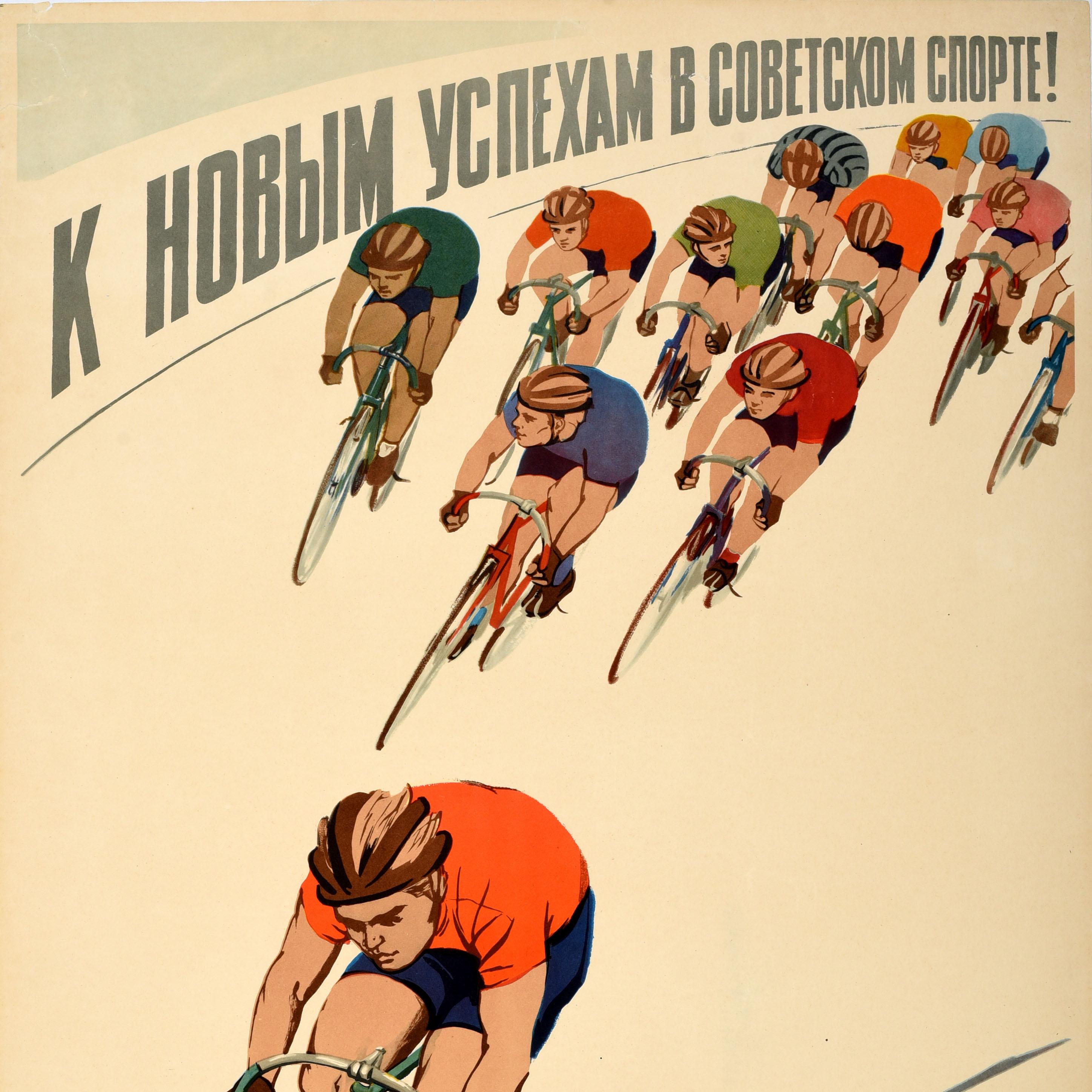 Original vintage bicycle sport poster - To New Successes in Soviet Sports / К новым успехам в советском спорте! - featuring a great graphic design depicting cyclists racing around a velodrome at speed wearing cycling helmets and different coloured