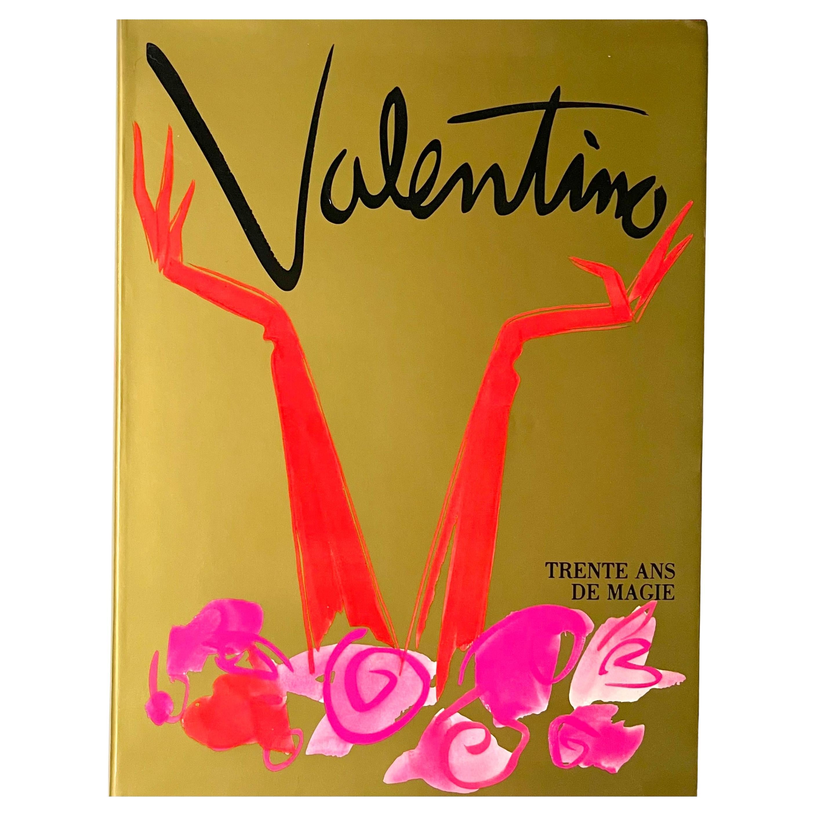 Valentino Trente Ans de Magie 1st French Edition 1991 For Sale