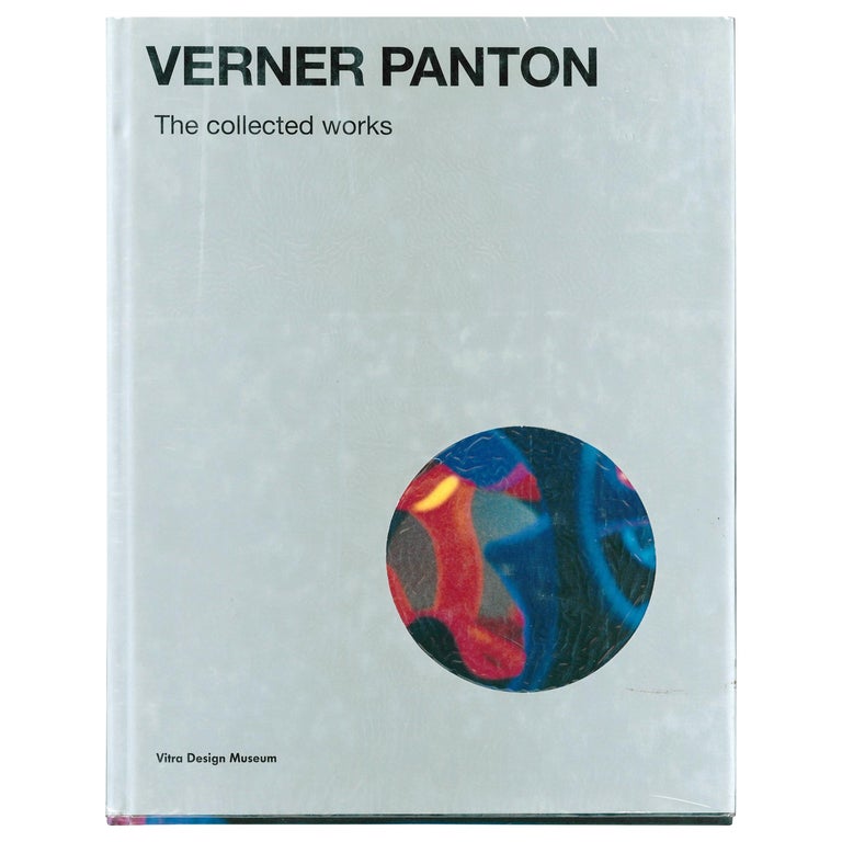 Verner Panton: The Collected Works by H Horsfeld and M Remmele 
