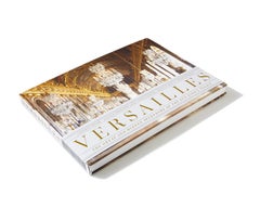 Versailles The Hidden Splendors of Sun King’s Palace Book by Catherine Pégard