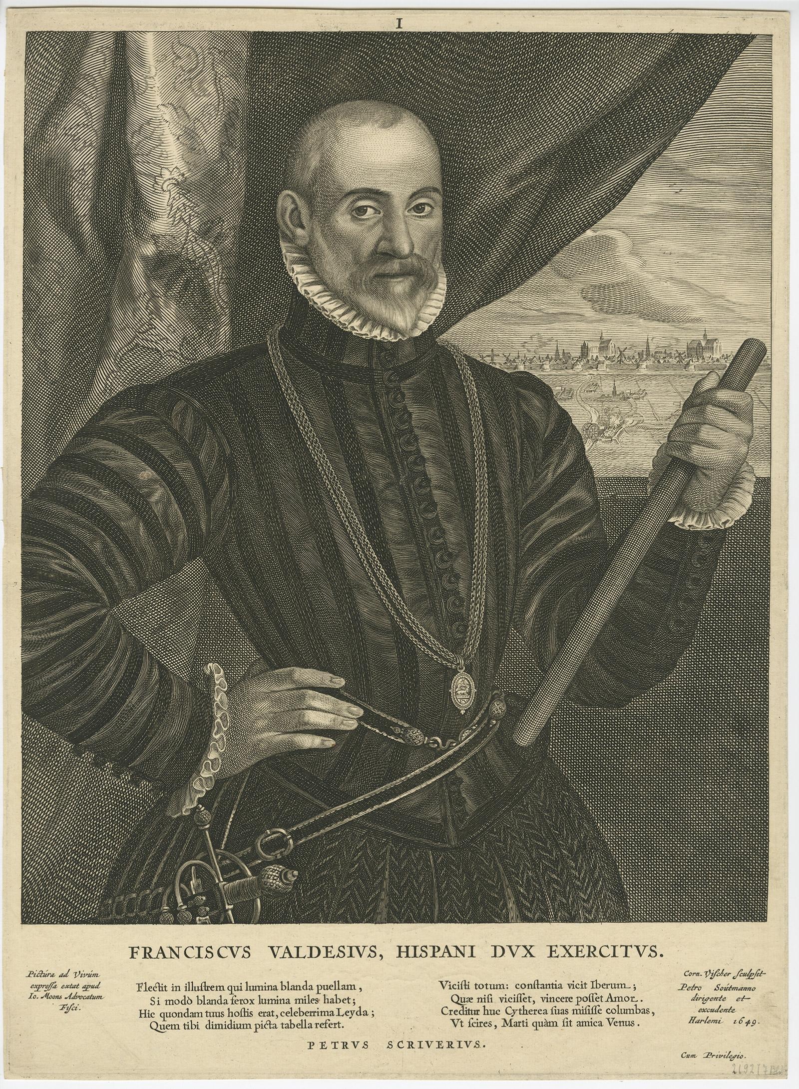 Antique print, titled: 'Franciscus Valdesius, Hispani Dux exercitus' - Very rare half length portrait of Franciscus Valdesius ( Francis Valdez, Valdes or Baldes), printed in 1649. Franciscus Valdesius ( Valdez) is known is known as the Commander of