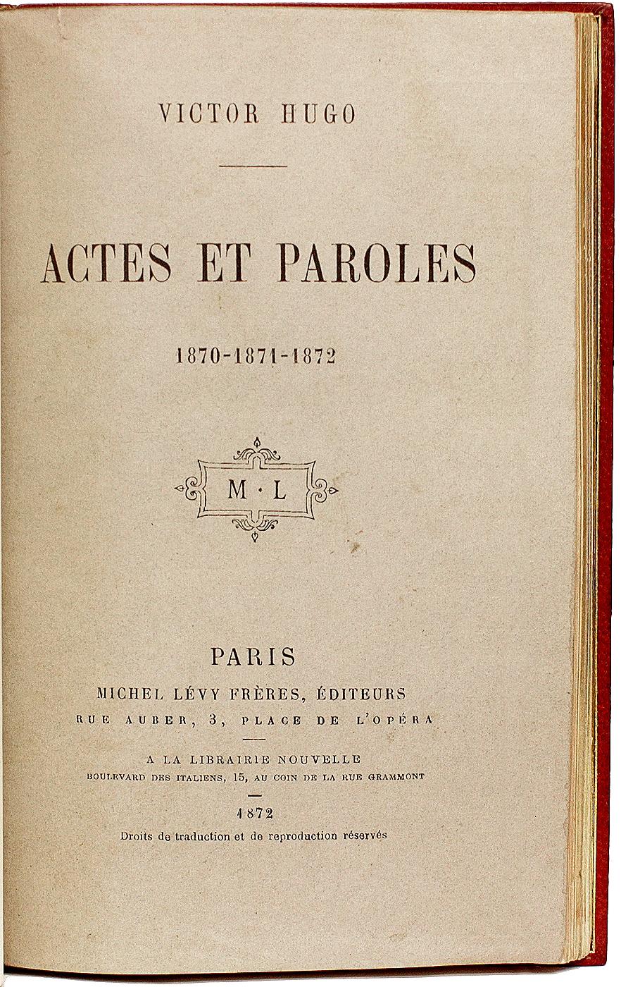 French Victor HUGO. Actes et Paroles 1870-1871-1872. 1st ED INSCRIBED TO GEORGE SAND