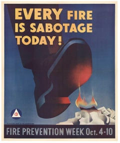 Original 'Every Fire is Sabotage Today!' vintage 1943 poster