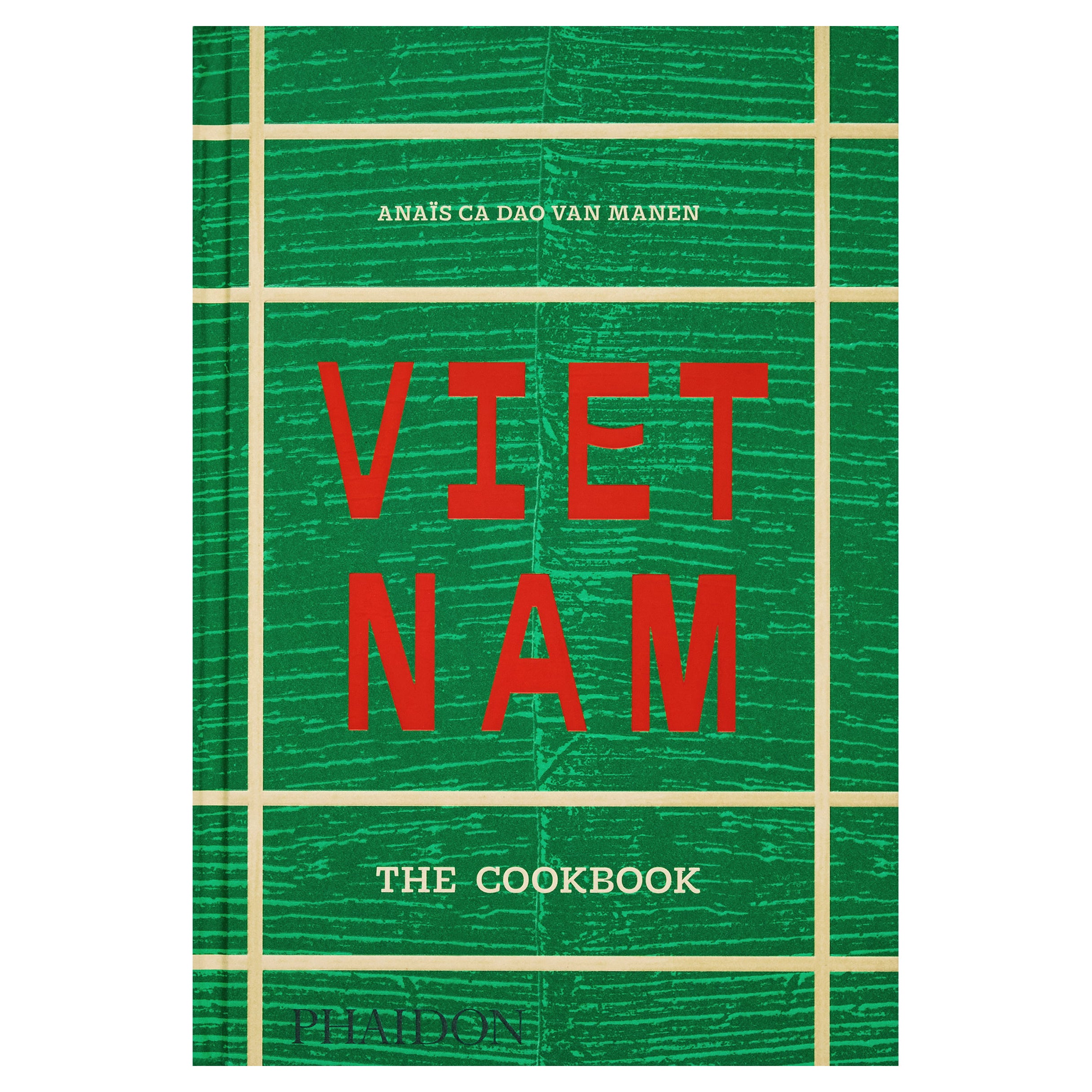 Vietnam : Le livre de cuisine