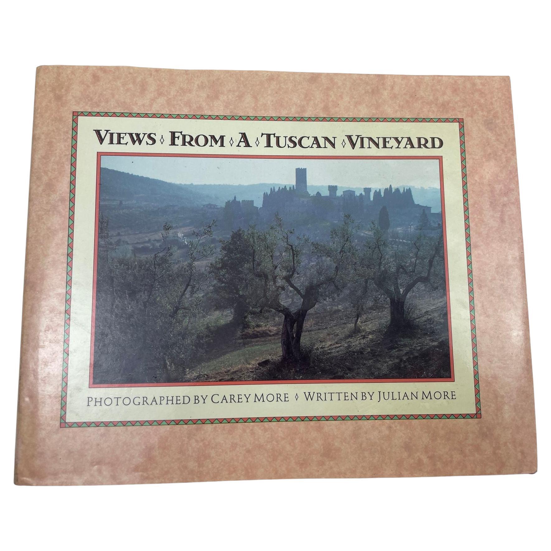 Views from a Tuscan Vineyard Hardcover Book by Julian and Carey More 1987 For Sale