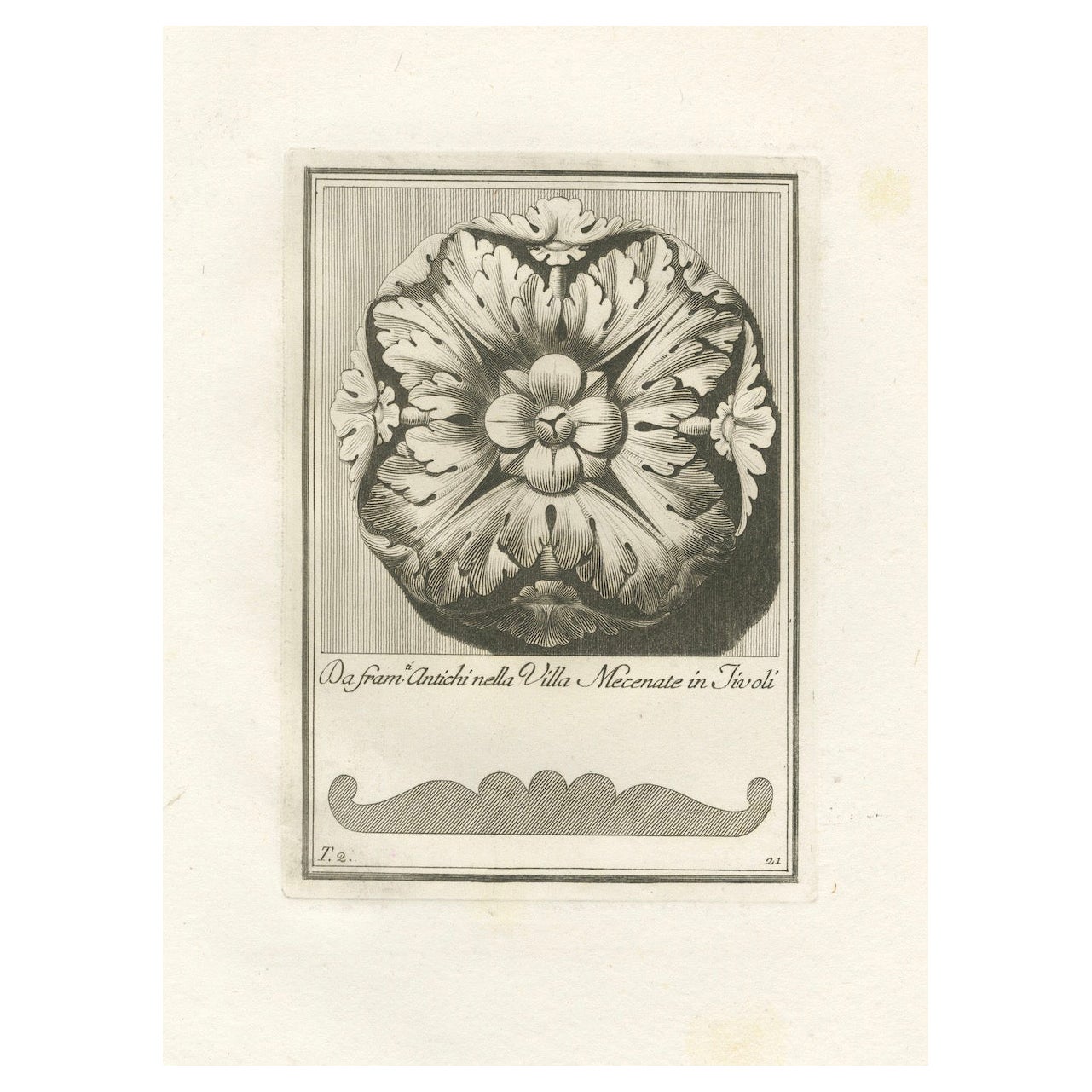 Villa d
Este Tivoli Rosette, Plate 21 Engraved in 1780