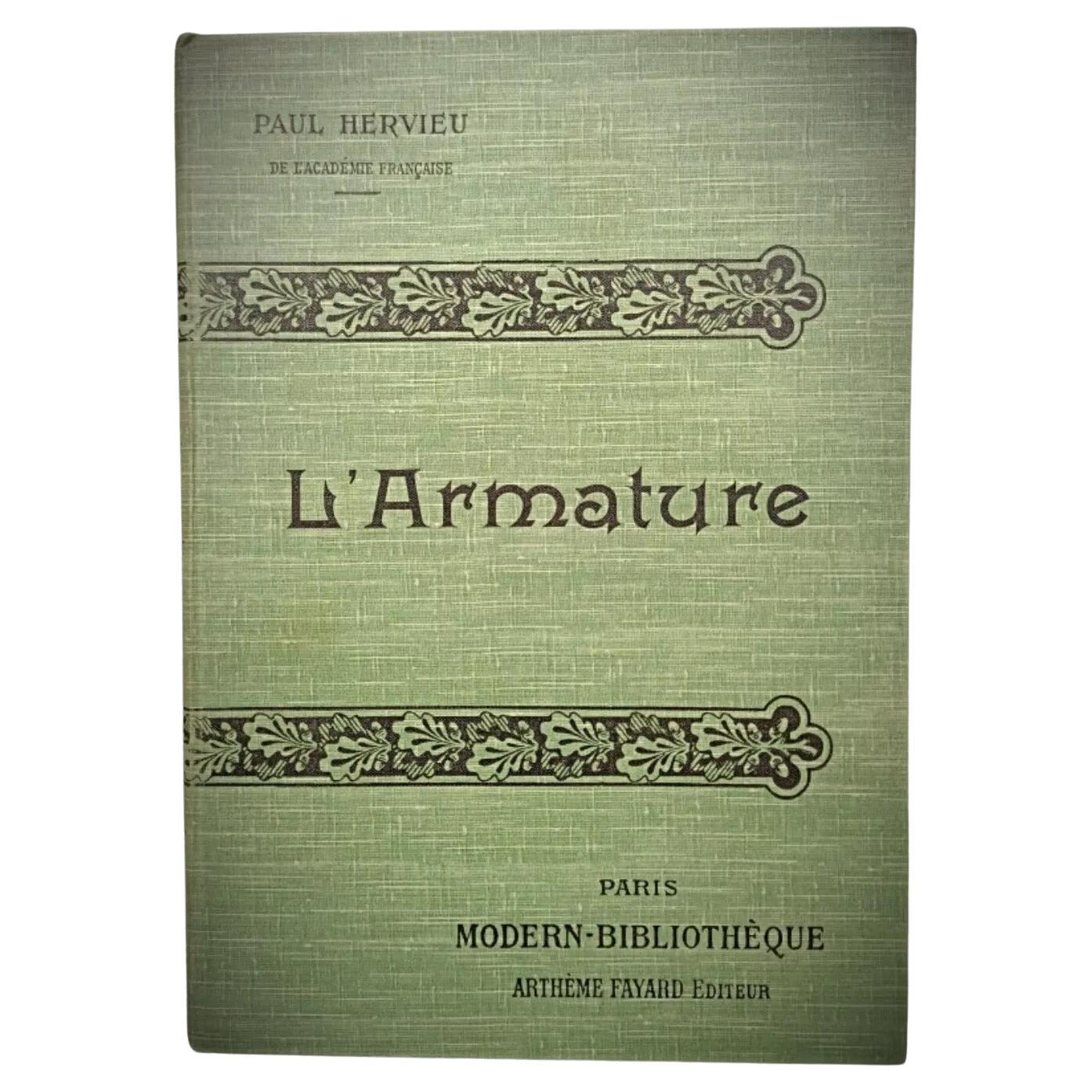 Vintage 20th Century Book by Paul Hervieu – "L'Armature" - 2Y224 For Sale