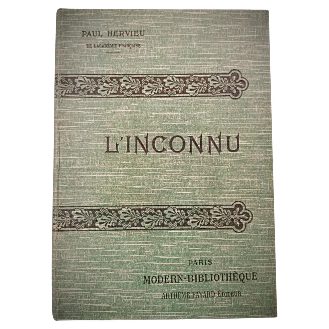 Vintage 20th Century Book "L'Inconnu" by Paul Hervieu - Paris - 2Y239