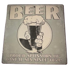 Vintage "Beer - Proud Sponsors of Casual Sex Since 1859" Advertising - 2Y347