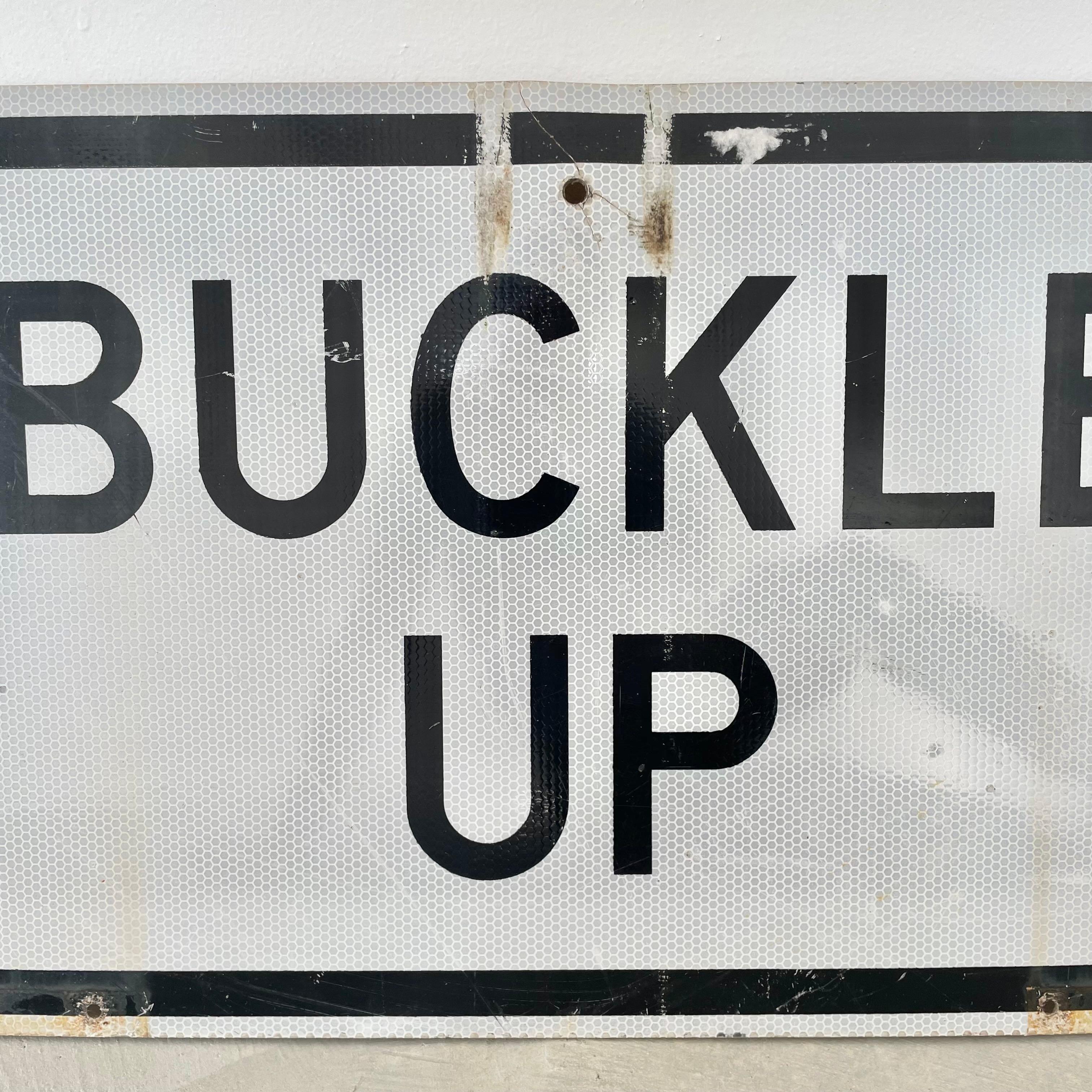 Vintage 'Buckle Up' Road Sign In Good Condition In Los Angeles, CA