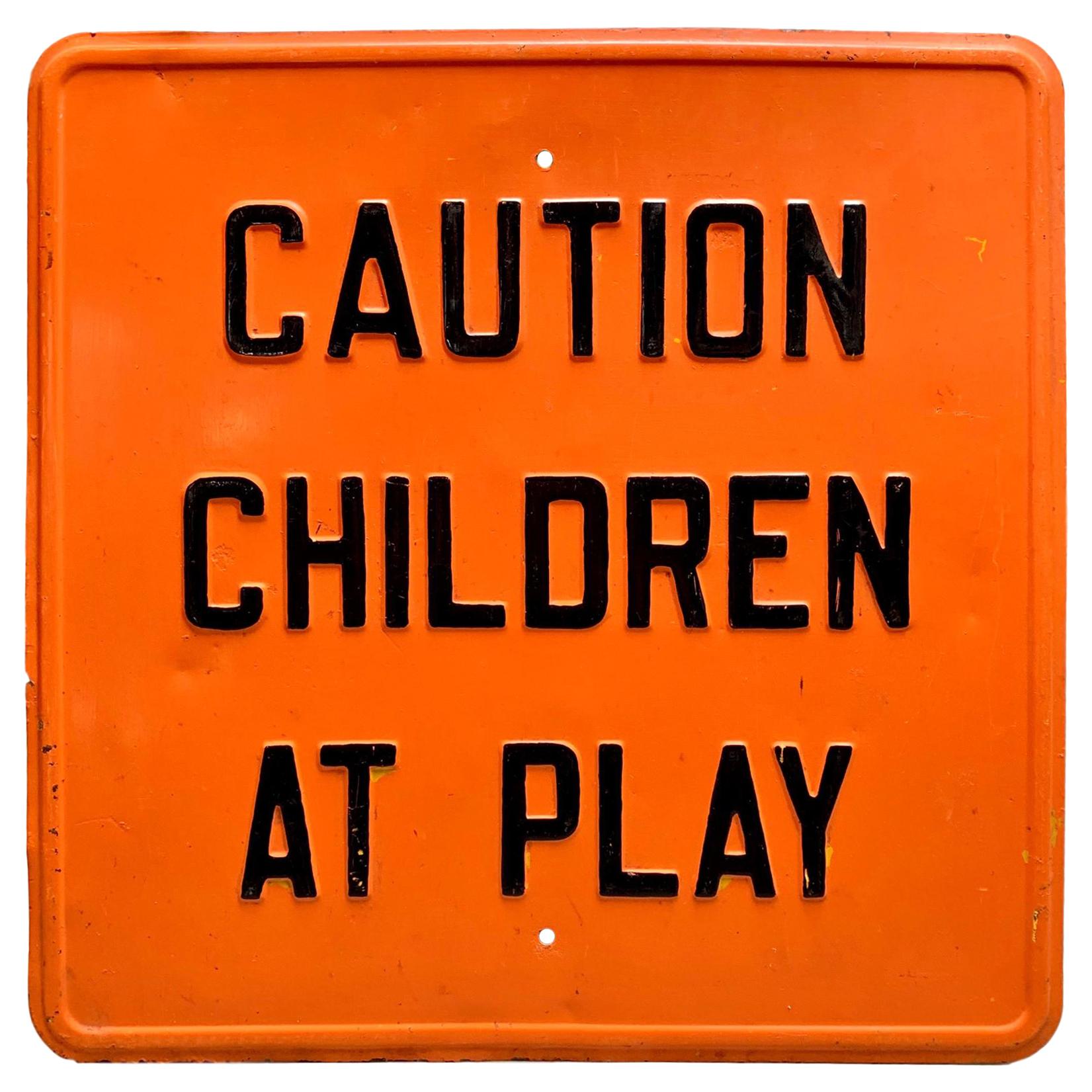 Vintage 'Caution - Children at Play' Metal Road Sign