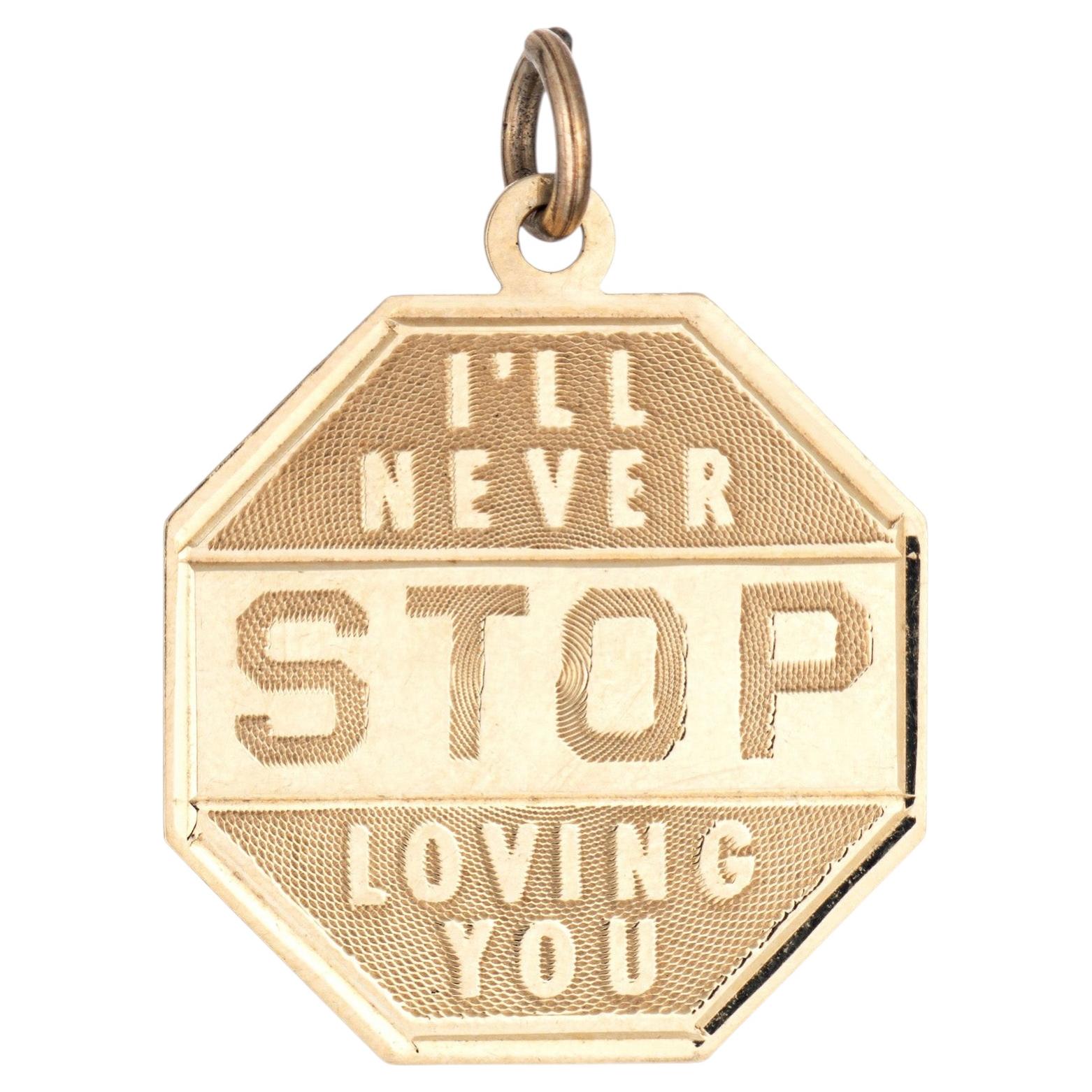 Vintage Charm I'll Never Stop Loving You c1955 14k Gold Mid Century Pendant For Sale