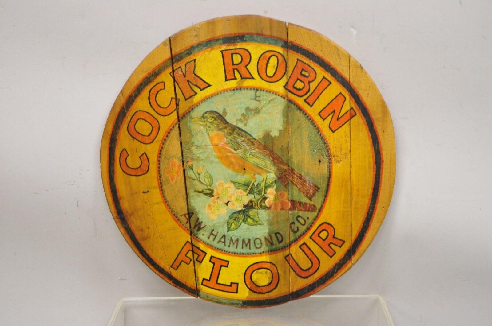 Vintage Cock Robin Flour AW Hammond Co round wood advertisement plaque. Circa Early to Mid 1900s. Measurements: 17