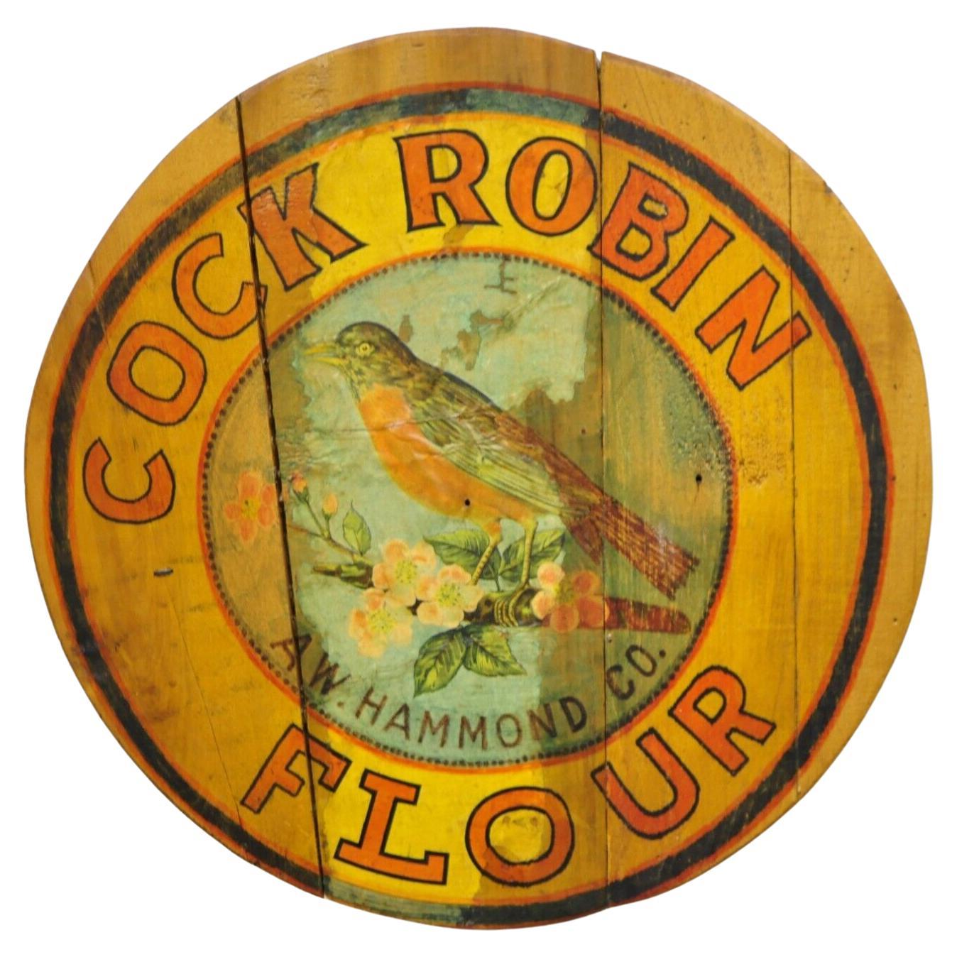 Vintage Cock Robin Flour AW Hammond Co Round Wood Advertisement Plaque For Sale