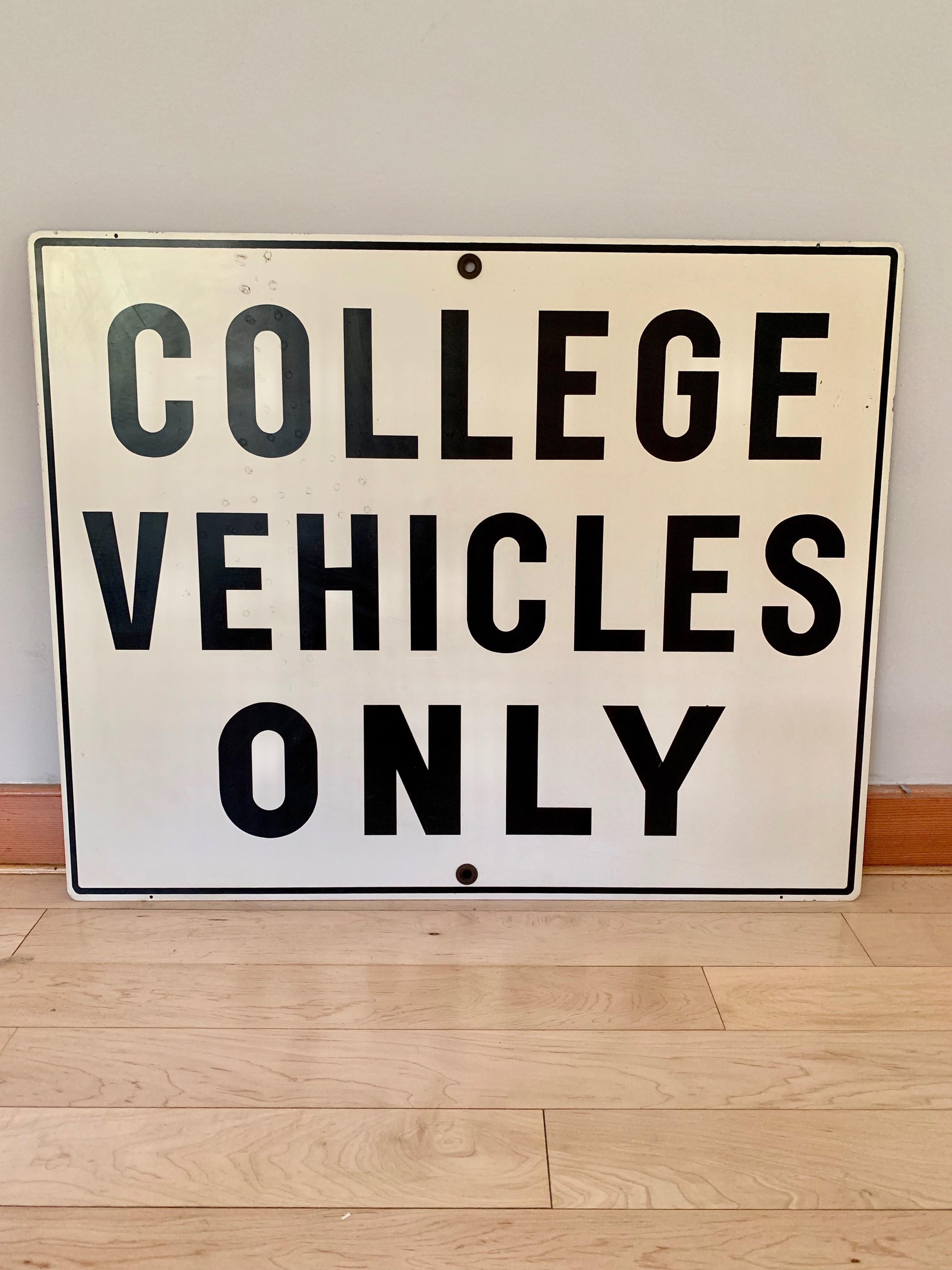 American Vintage COLLEGE VEHICLES ONLY Sign
