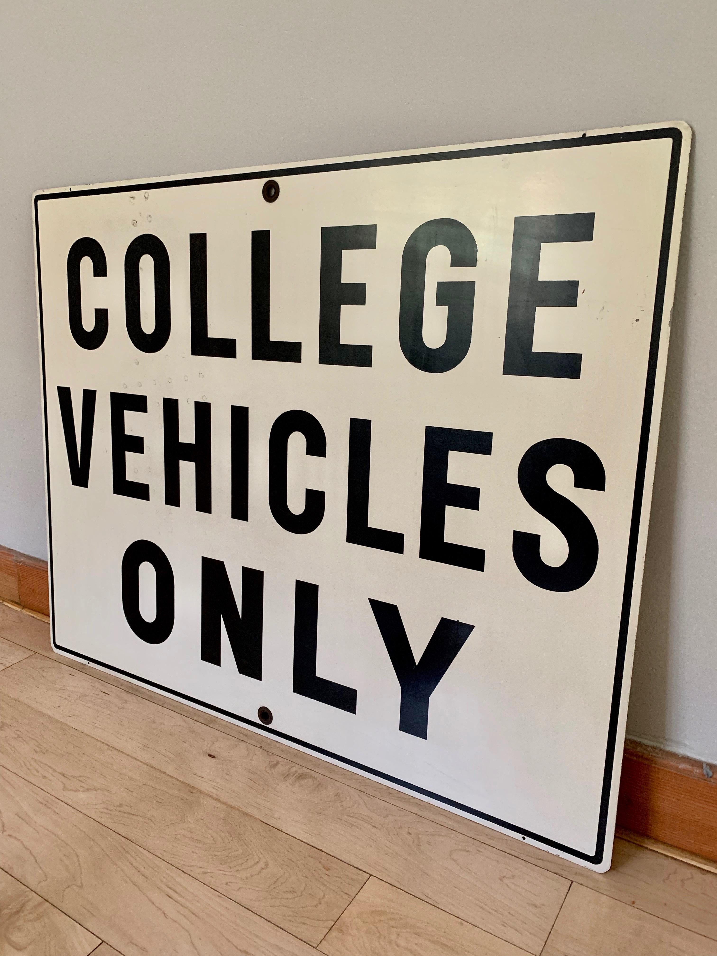 Vintage COLLEGE VEHICLES ONLY Sign In Fair Condition In Los Angeles, CA