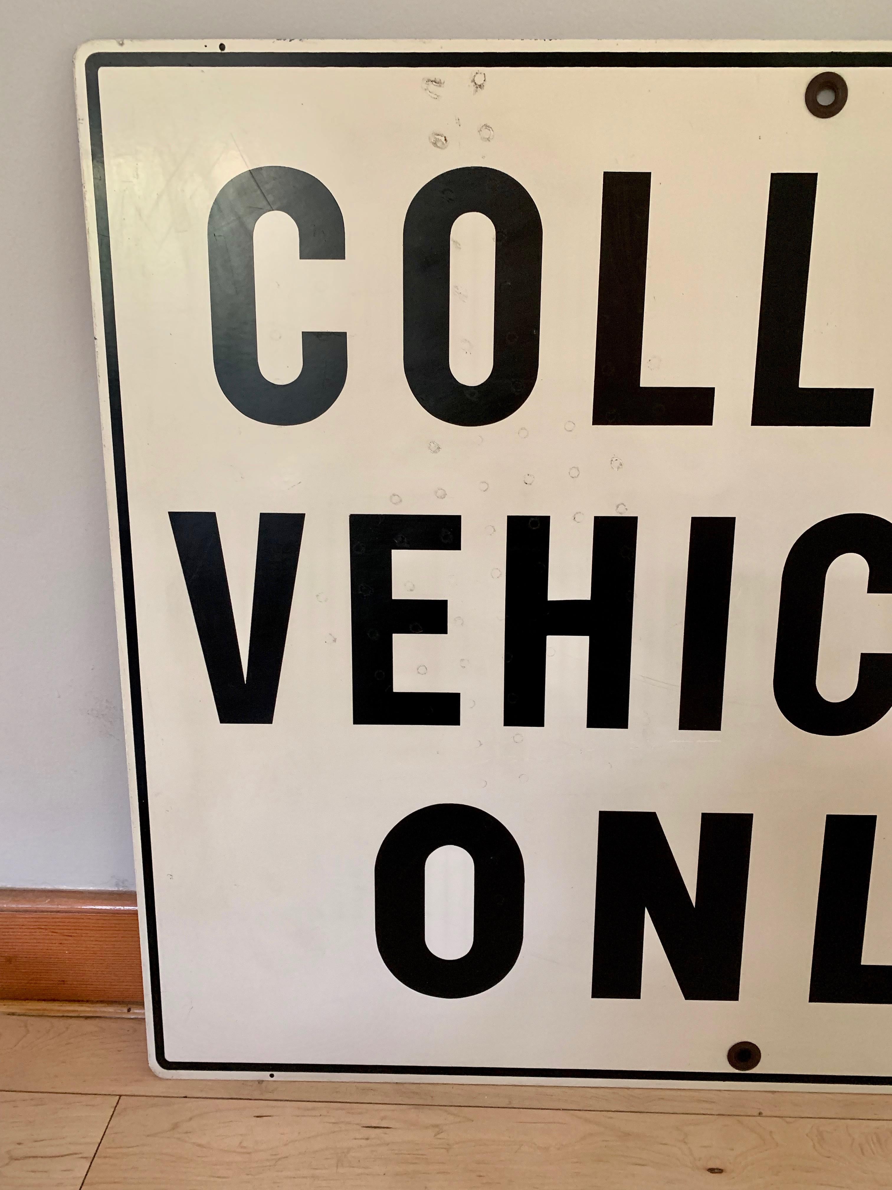Late 20th Century Vintage COLLEGE VEHICLES ONLY Sign