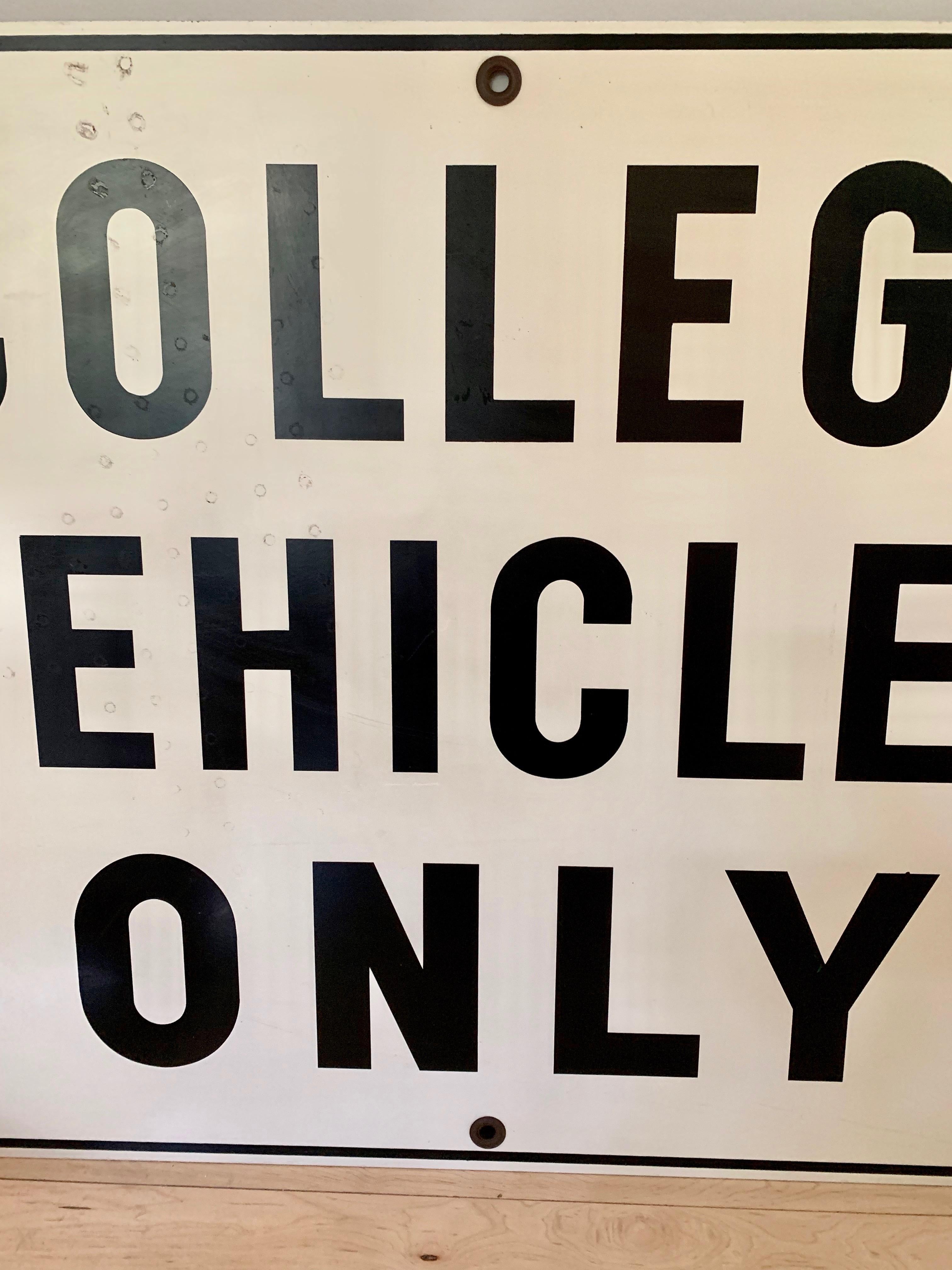 Steel Vintage COLLEGE VEHICLES ONLY Sign