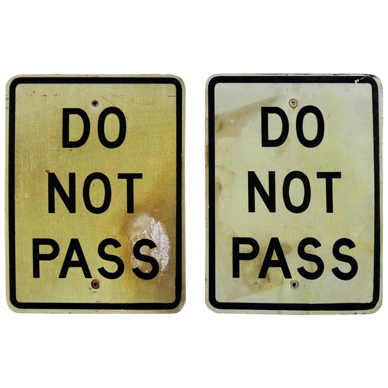 Vintage Do Not Pass Metal Traffic Signs