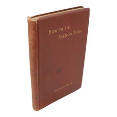 Vintage Fishing Book, How to Tie Salmon Flies by Captain Hale