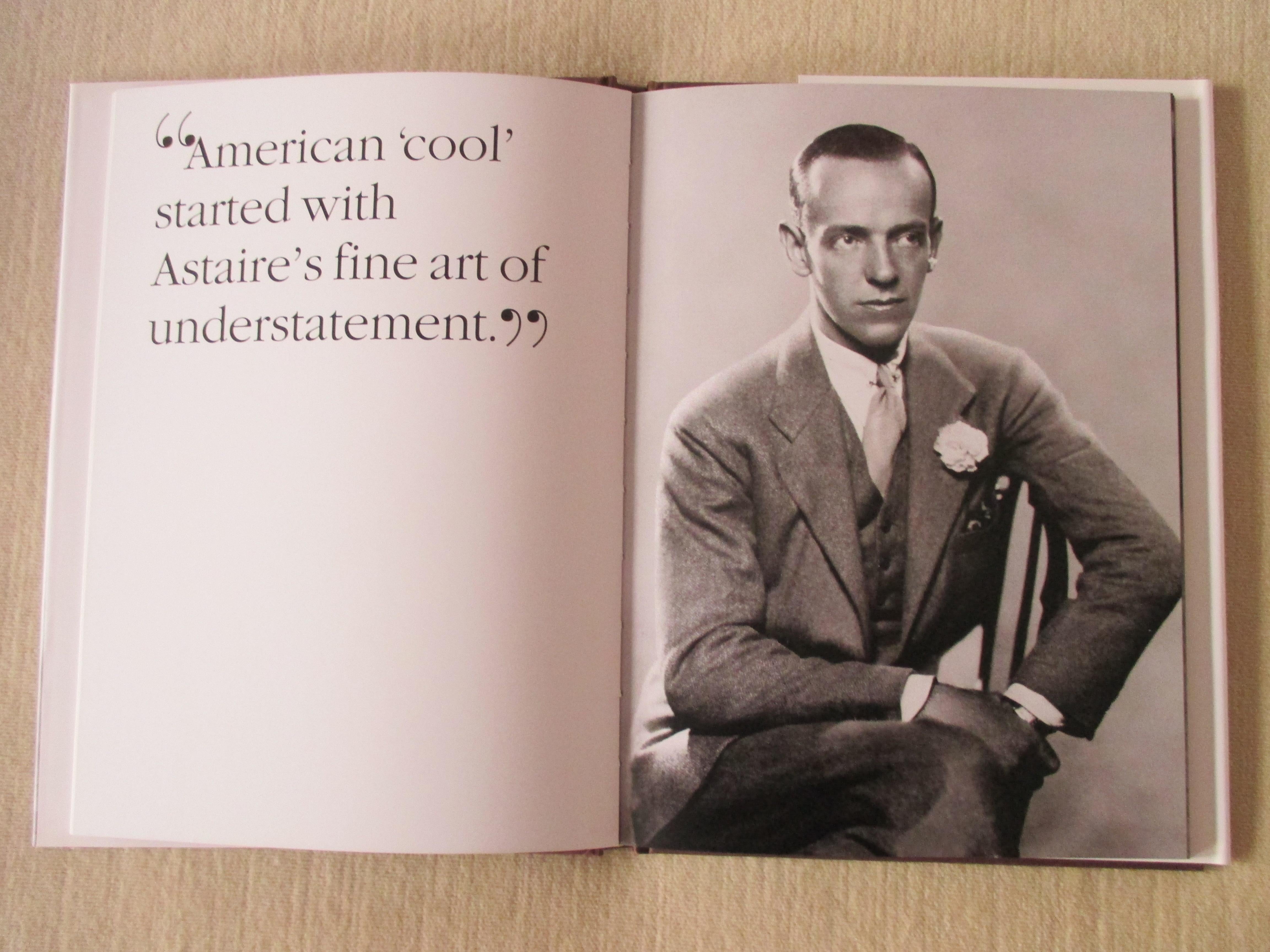 Vintage Fred Astaire style book by Aussoline
No other man has influenced American style more profoundly than Fred Astaire.
Replacing the stiff-suited, aristocratic uniform of the day with his looser, more democratic look of tweed sport jackets and