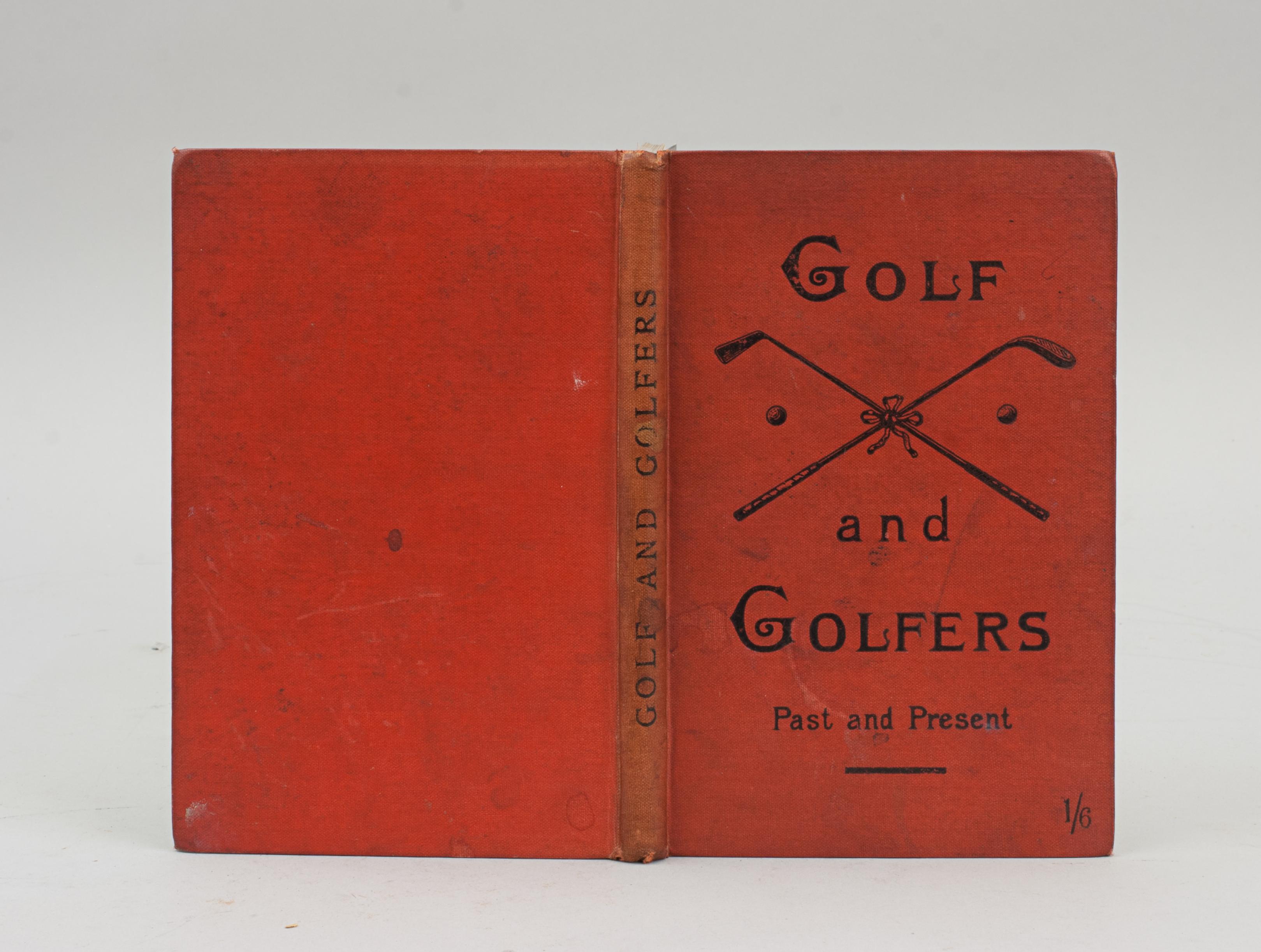 Sporting Art Vintage Golf Book, Golf and Golfers, Past and Present. For Sale