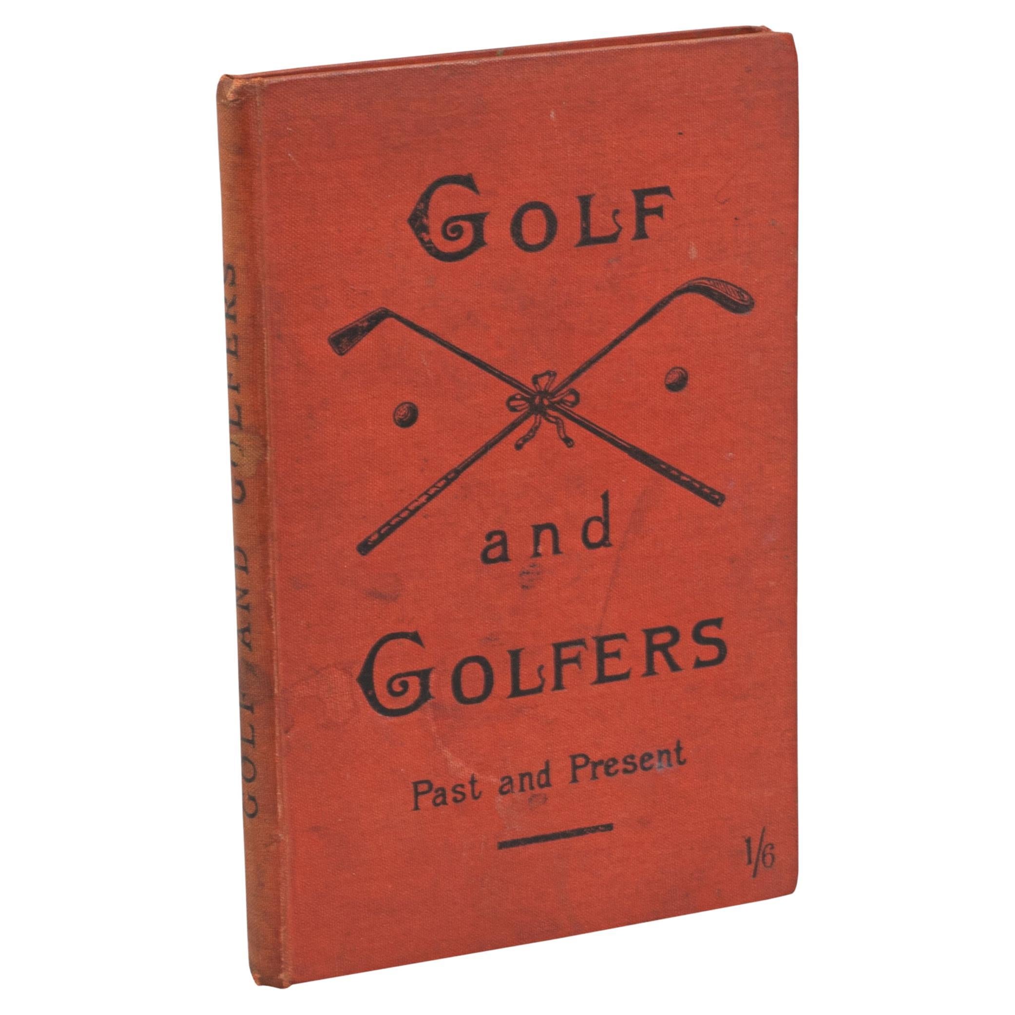 Vintage Golfbuch, Golf und Golfer, Vergangenheit und Gegenwart.