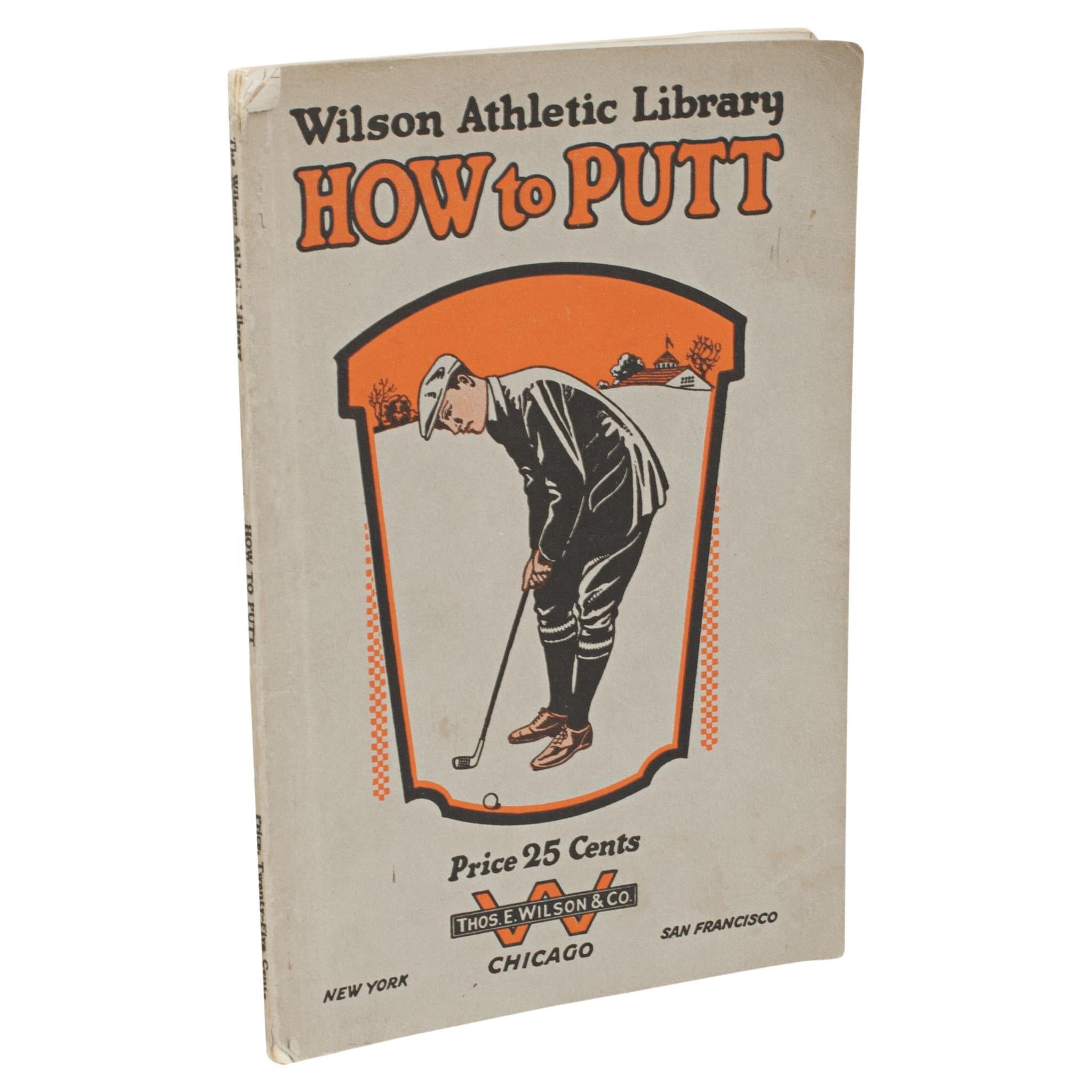 Vintage Golf Book, How to Putt For Sale
