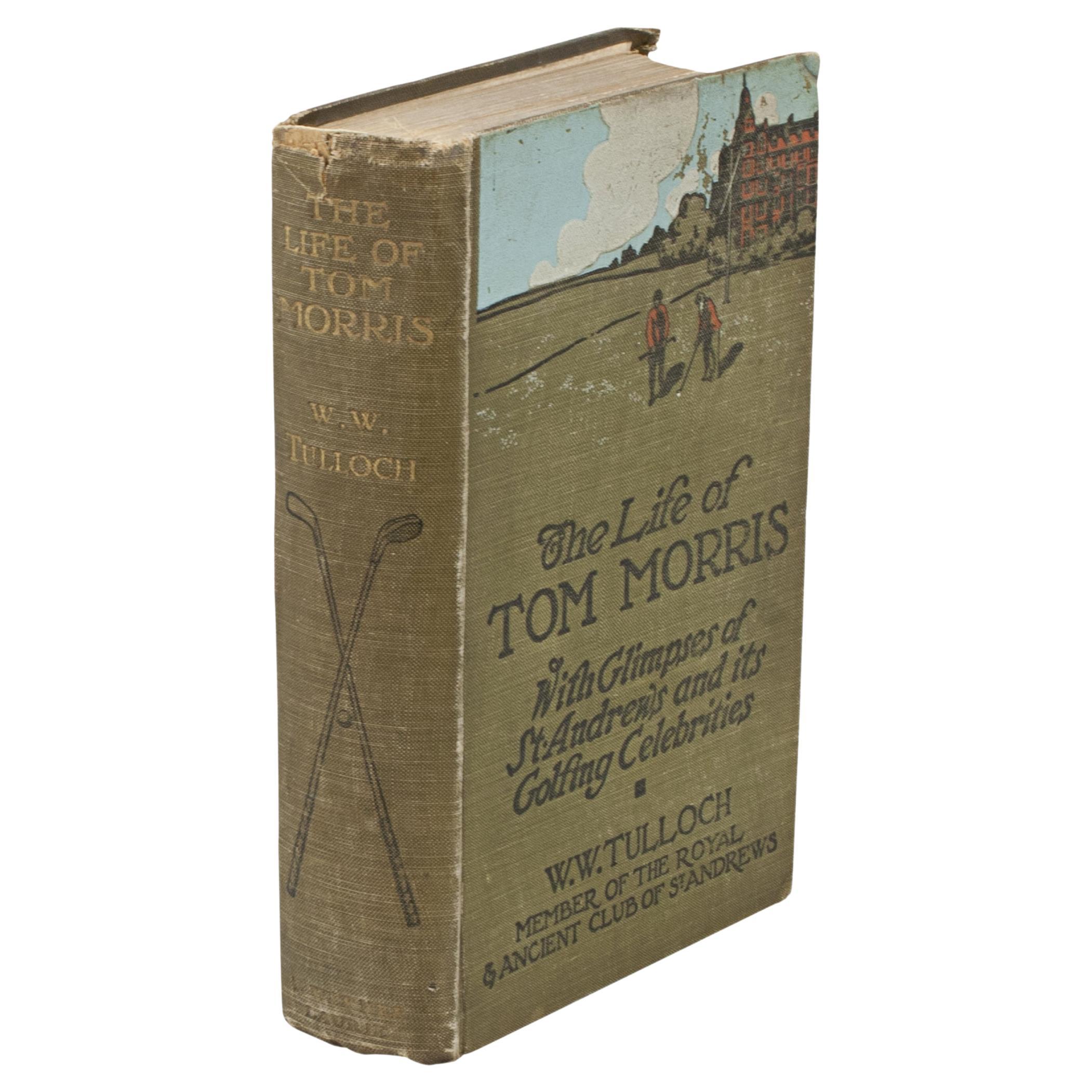 Vintage Golf Book, the Life of Tom Morris For Sale