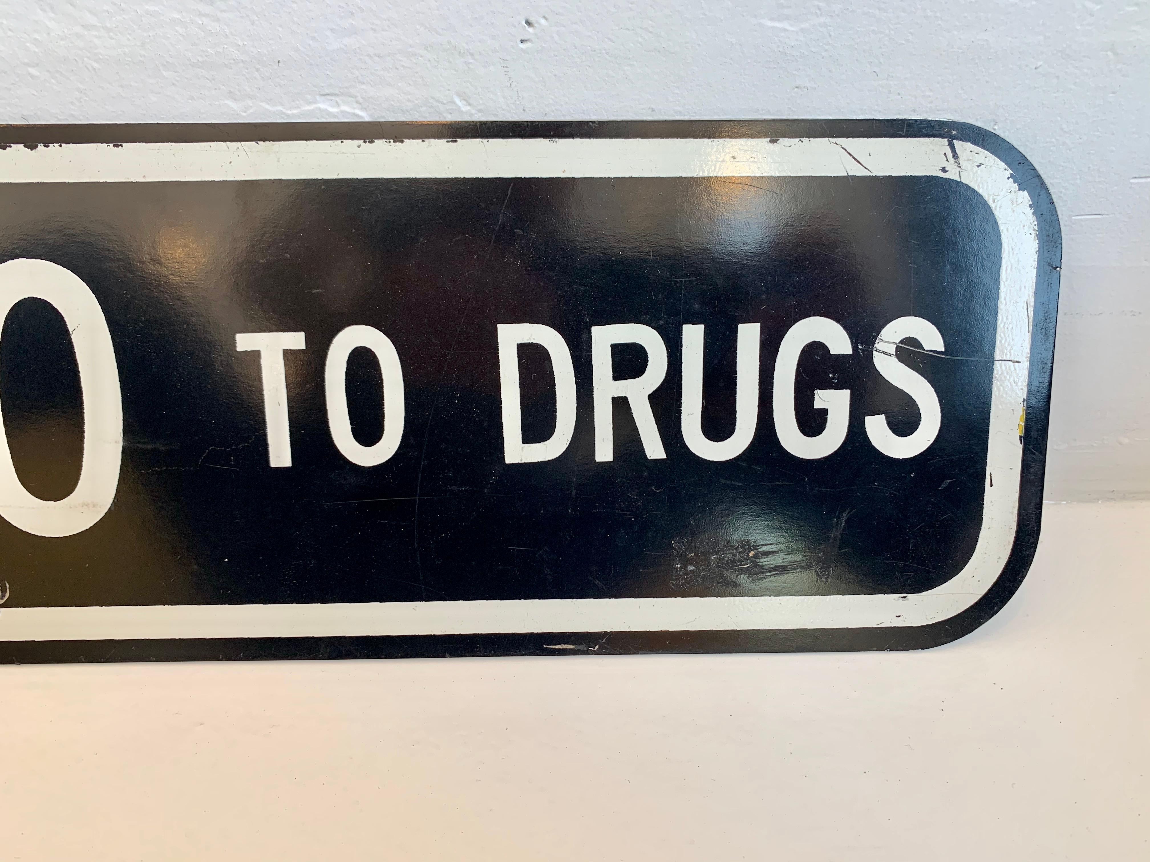 say no to drugs signs