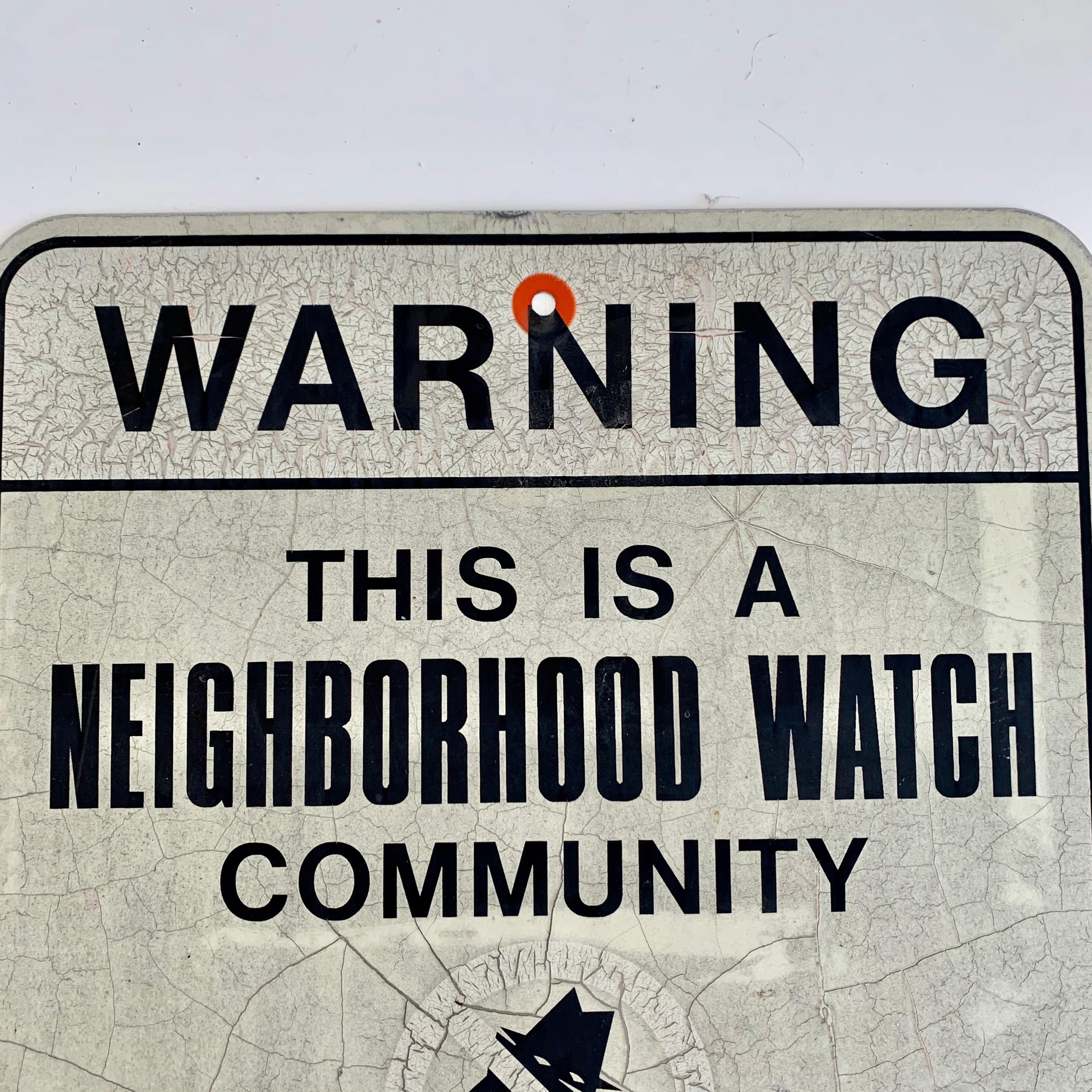 Vintage neighborhood watch sign. Much larger than the standard sized sign. Great muted coloring and graphics. Good vintage condition.