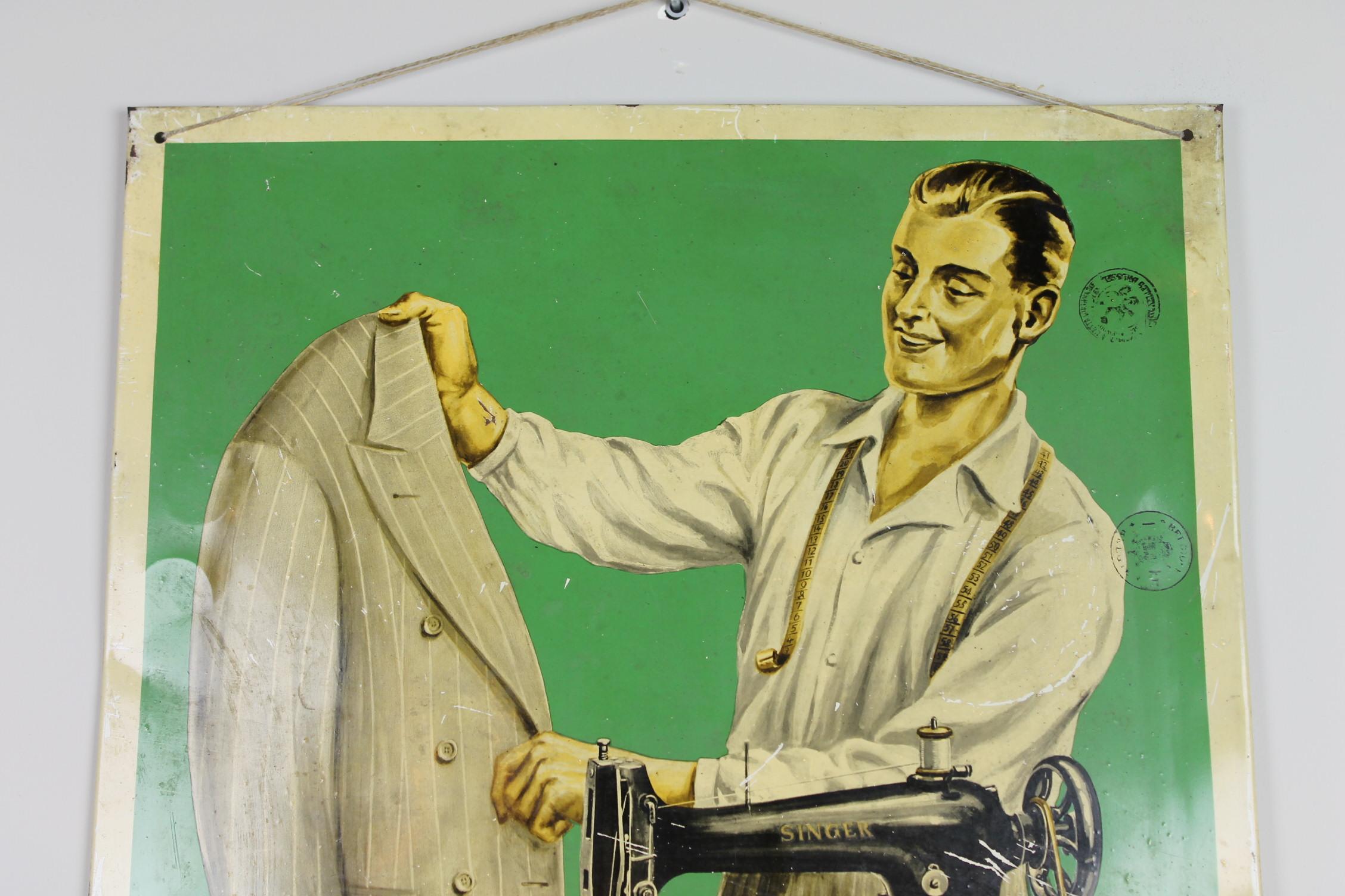 1930s Tin Advertising Sign for Singer Sewing Machines. 
This Advertising Display Sign has a design of a tailor behind his Singer Sewing Machine , 
making a Men's Suit. 

This Sign is not a porcelain sign or enamel sign, but a Tin Sign and also very