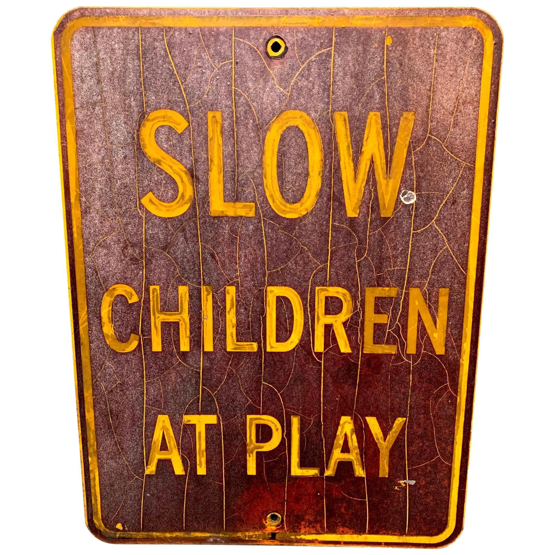 Vintage 'Slow Children at Play" Los Angeles Road Sign