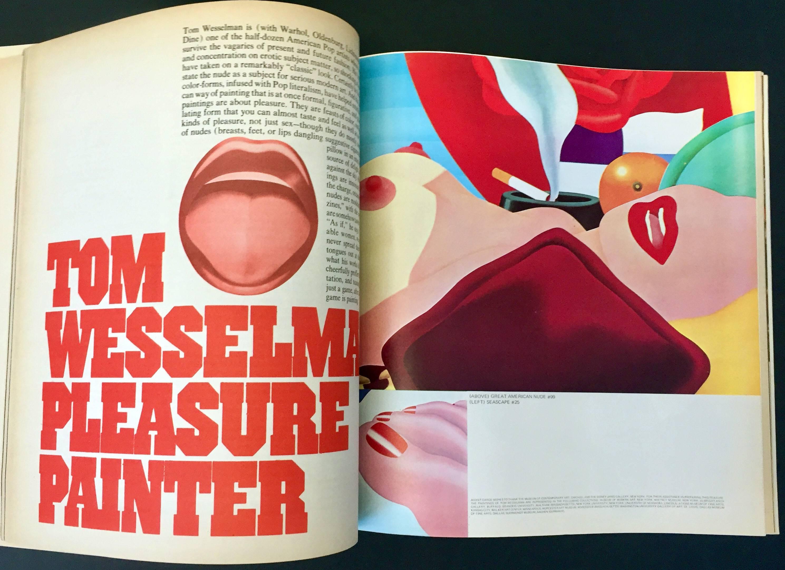 Vintage 1968 issue of Avant Garde Magazine with a superb, highly frameable cover illustration by American pop art icon, Tom Wesselmann. Celebrated within this issue is the artists well-known Big American Nudes and more.

Measure: 10 x 10