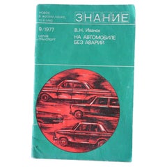 Vintage USSR Book: 'Driving Without Accidents' - A Guide to Safe Driving, 1J104