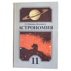 Vintage Ussr Study Book - Astronomy for the 11th Grade, circa 1989 1j29