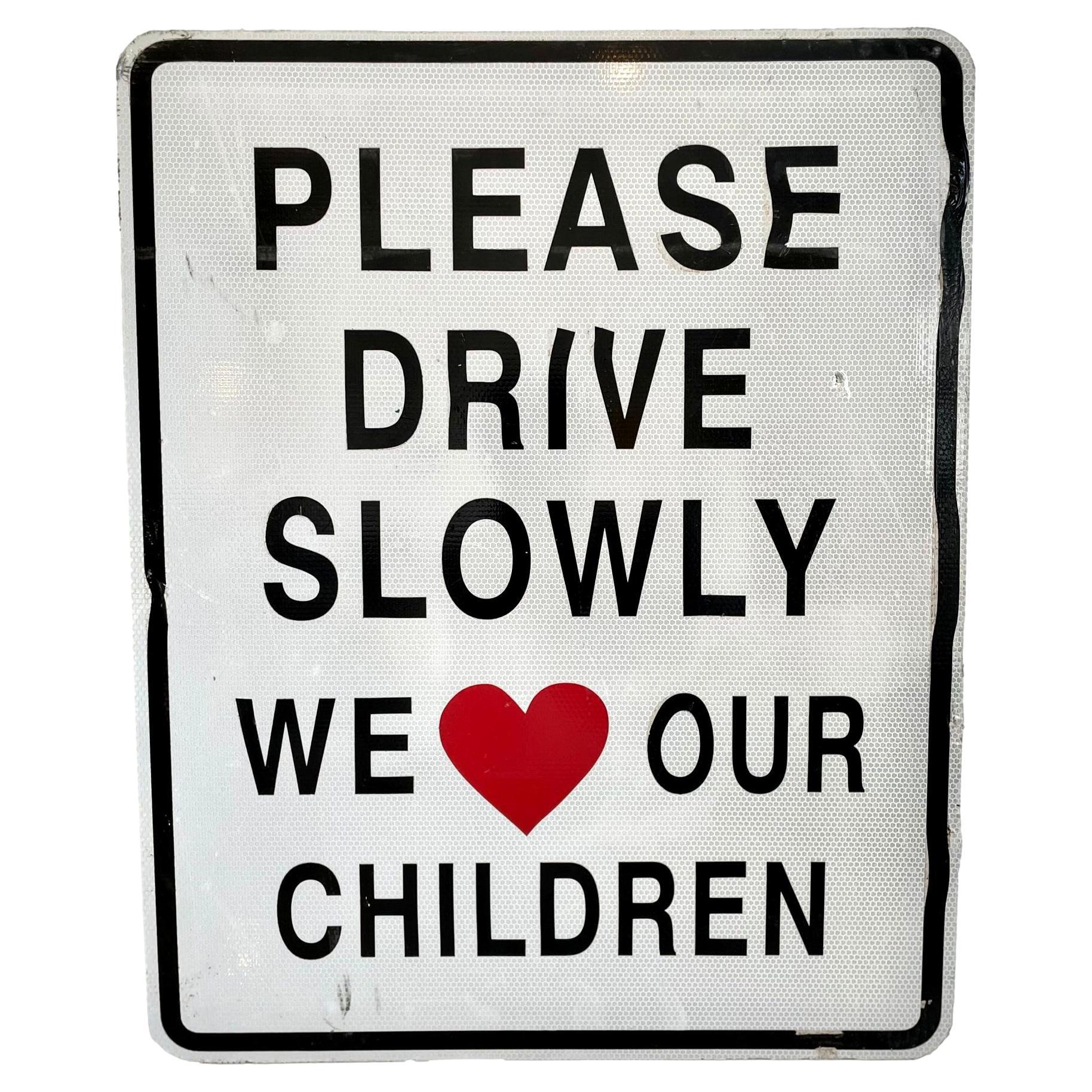 Panneau de rue vintage « We Love Our Children » (Nous aimons nos enfants)