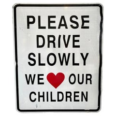 Retro "We Love Our Children" Street Sign