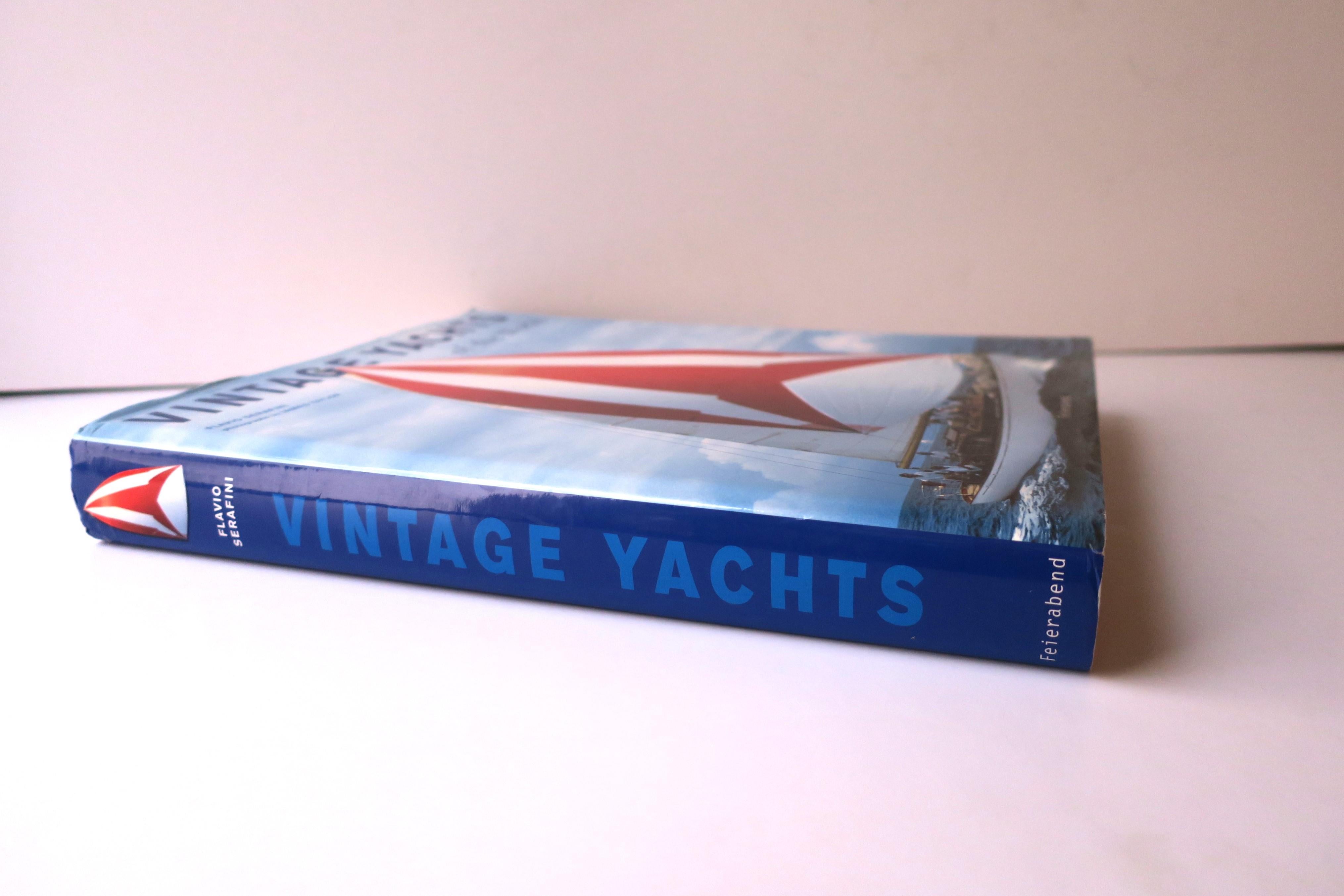 A chic coffee table book, Vintage Yachts of the World, by Flavio Serafini, 2003. Print in Italy. Published in Germany. All details outline below. An incredibly beautiful and detailed book about the best vintage yachts of the world through the eyes
