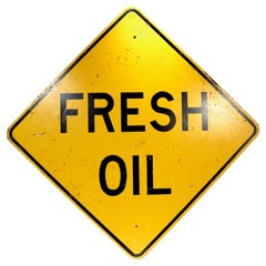 Vintage Yellow & Black Painted Steel 'FRESH OIL' Traffic or Street Sign