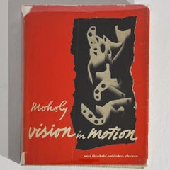 Vision in Motion by Moholy-Nagy (First Edition)