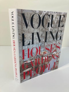 "Vogue Living Houses Gardens People" Book by Hamish Bowles, First Edition
