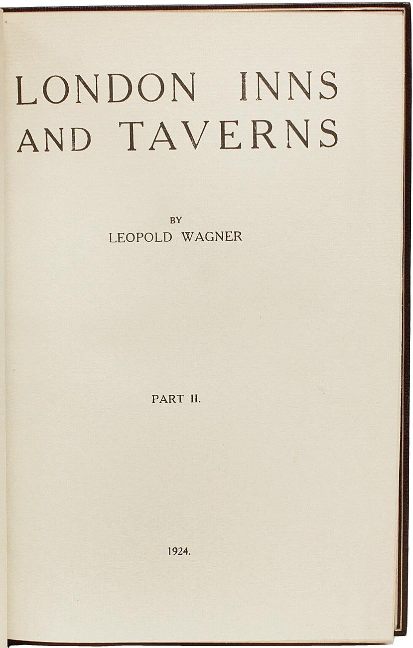 British Wagner. London Inns & Taverns. 1st Ed Extra Illustrated in a Fine Onlay Binding!
