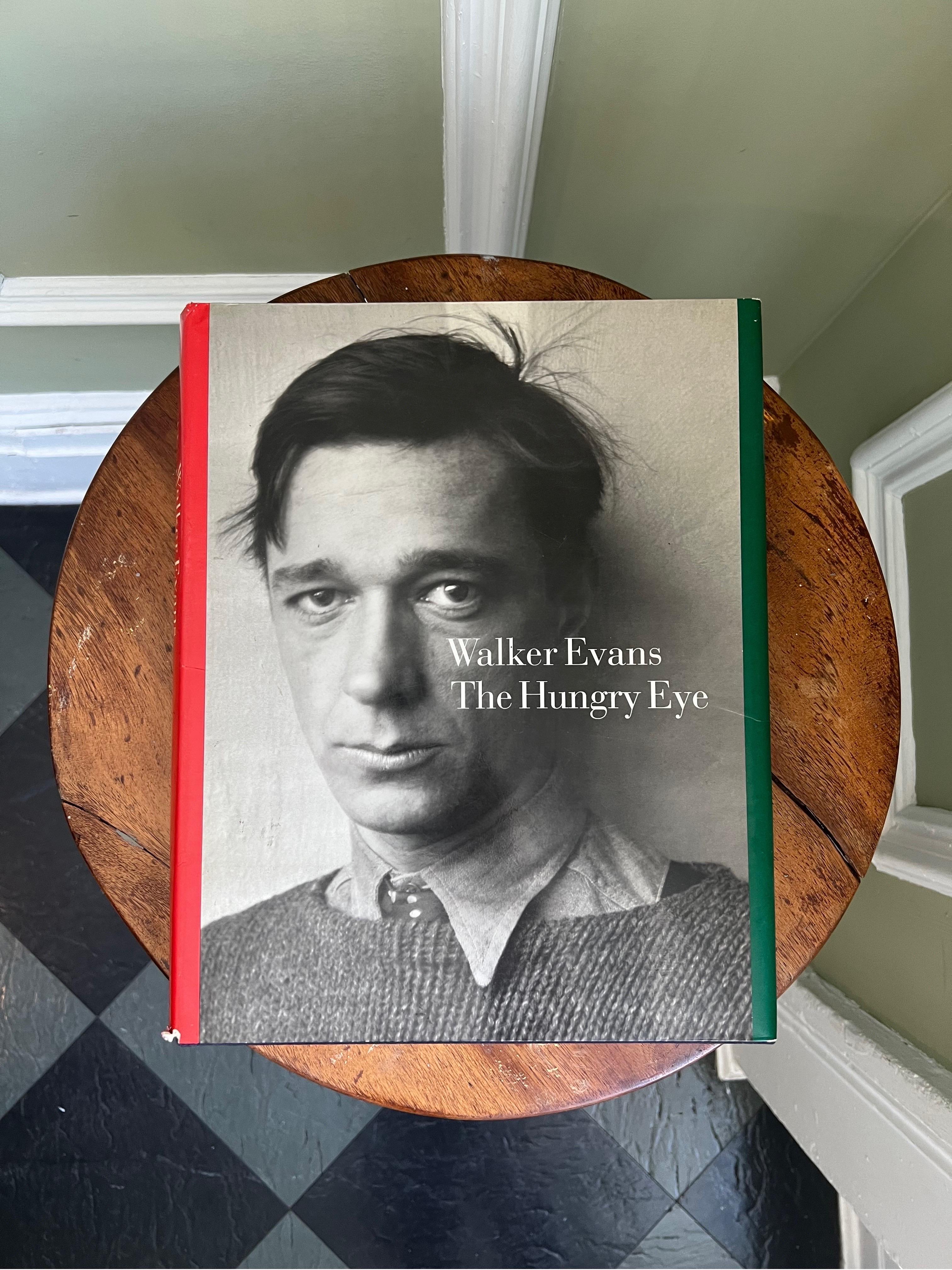 Walker Evans - The Hungry Eye, Hardcover  1