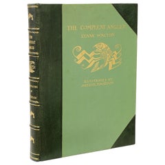WALTON (Arthur Rackham). The Complete Angler. 1931 FIRST AMERICAN TRADE EDITION