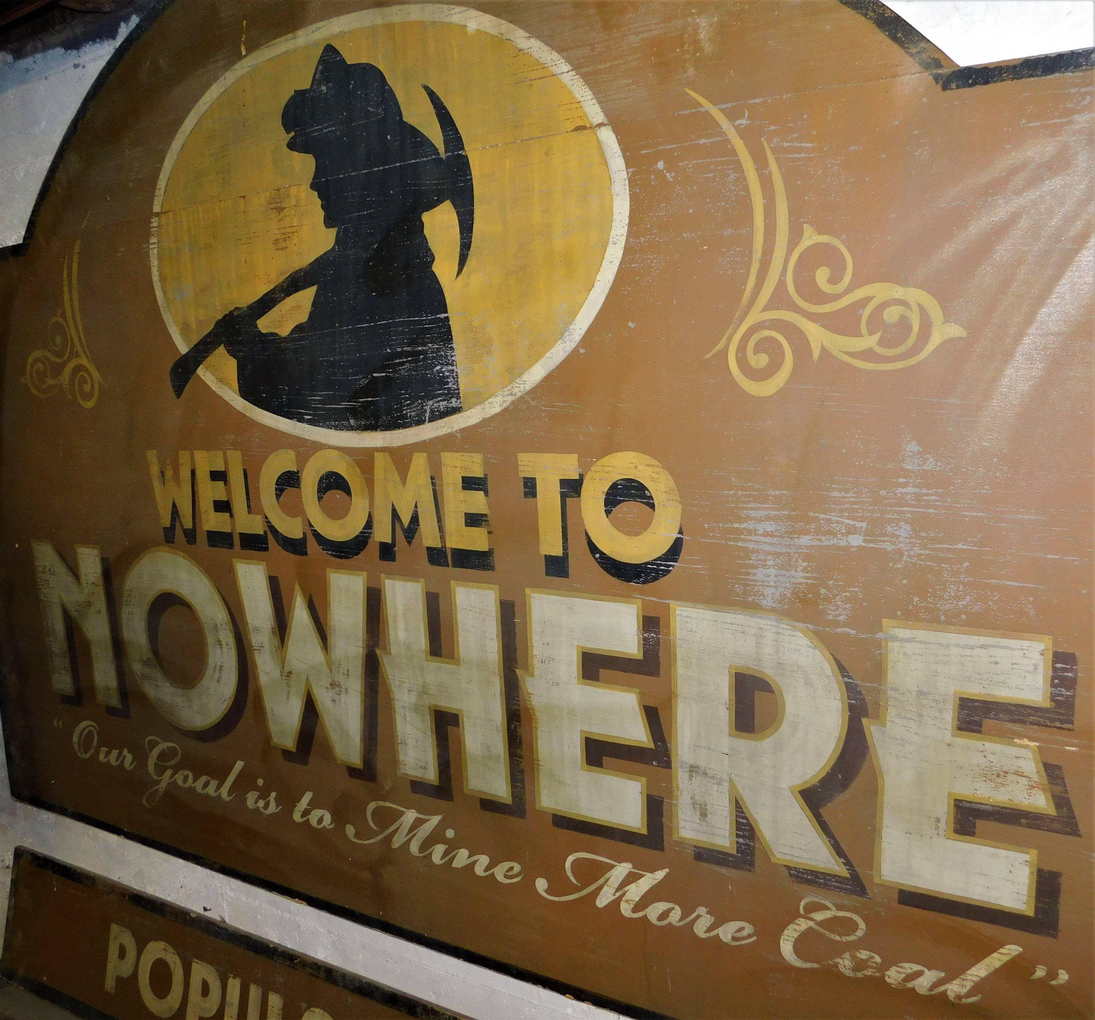 Welcome to Nowhere Mining Town Movie Stage Theater Prop Advertising Sign For Sale 1