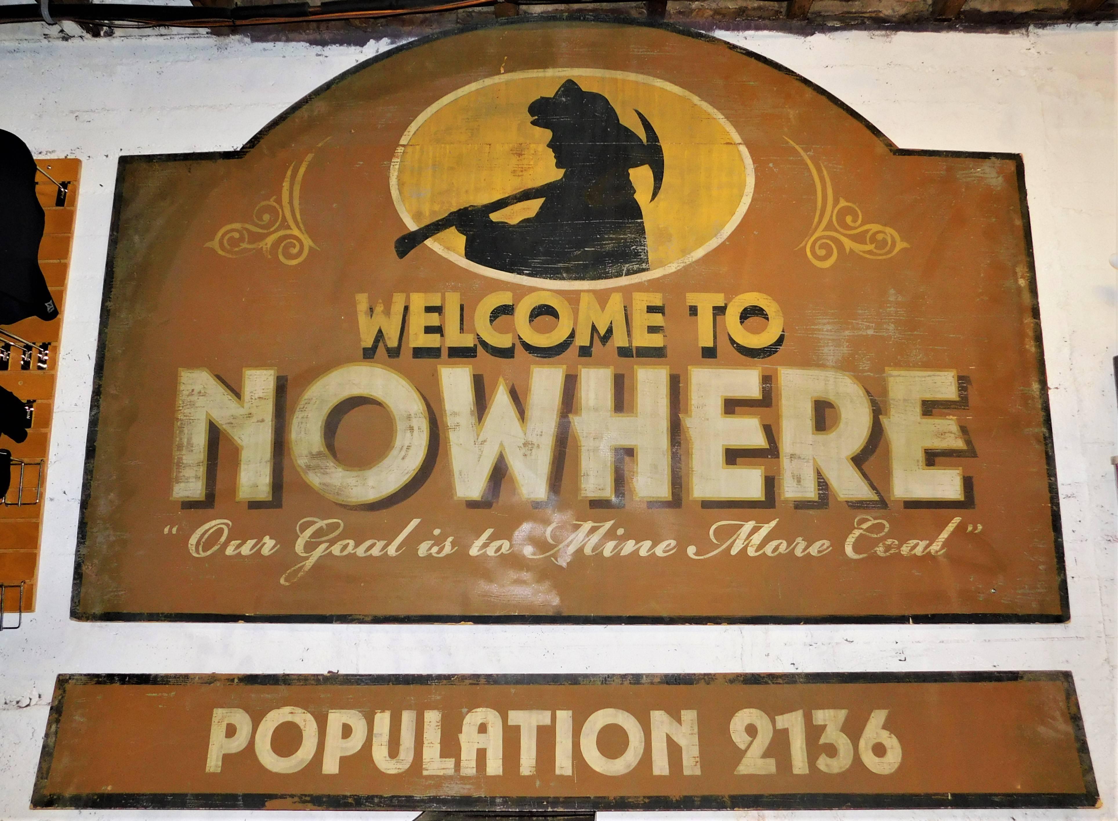 American Welcome to Nowhere Mining Town Movie Stage Theater Prop Advertising Sign For Sale
