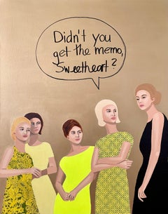 Didn't You Get the Memo, Sweetheart?