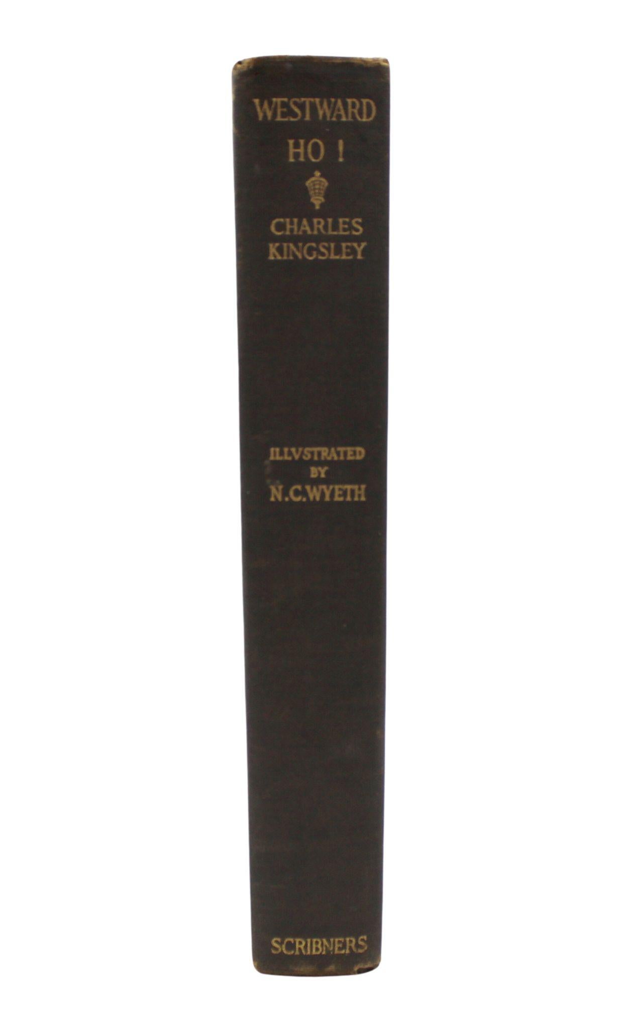 Early 20th Century Westward Ho! by Charles Kingsley, Illustrated by N. C. Wyeth, 1924 For Sale
